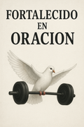 Fortalecido en Oración