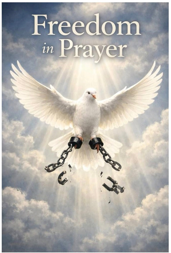 Freedom In Prayer